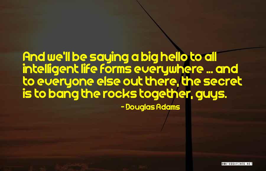Out Broken Bow Quotes By Douglas Adams Out Broken Bow Quotes By Douglas Adams