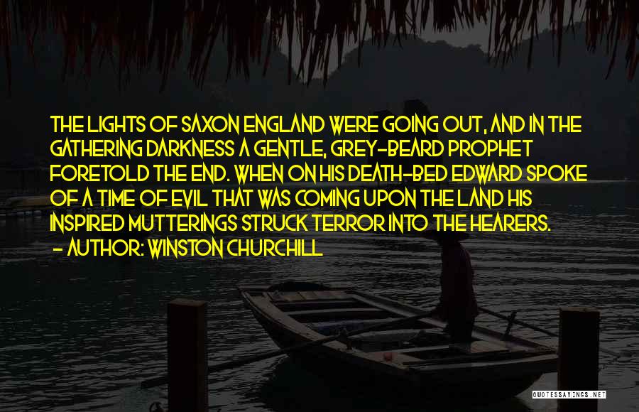 Out Darkness Into Light Quotes By Winston Churchill