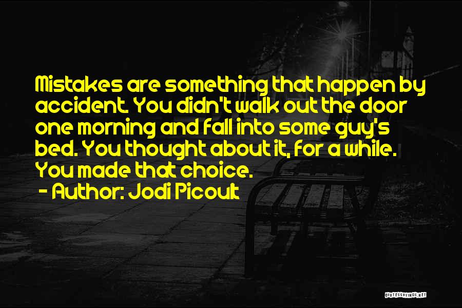 Out Door Quotes By Jodi Picoult