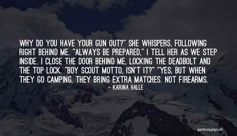 Out Door Quotes By Karina Halle Out Door Quotes By Karina Halle