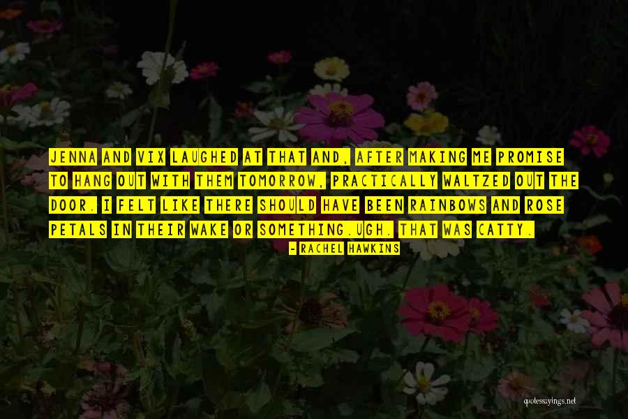Out Door Quotes By Rachel Hawkins Out Door Quotes By Rachel Hawkins