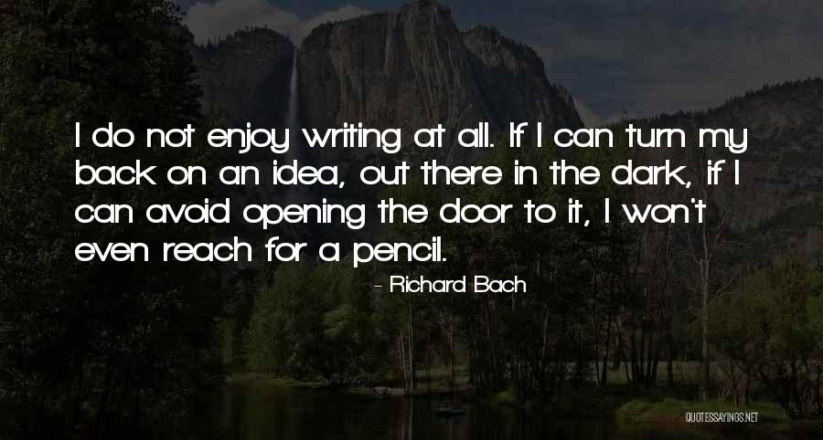 Out Door Quotes By Richard Bach