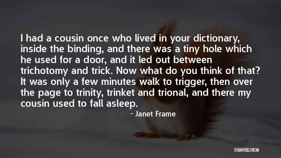 Out For A Walk Quotes By Janet Frame Out For A Walk Quotes By Janet Frame