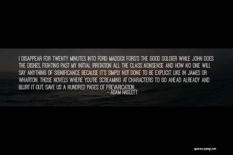 Out For A While Quotes By Adam Haslett Out For A While Quotes By Adam Haslett