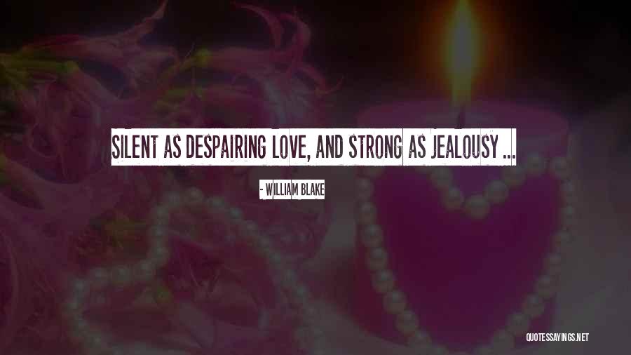 Out Fully Raw Quotes By William Blake Out Fully Raw Quotes By William Blake