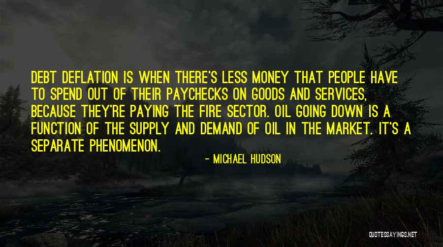 Out Going Quotes By Michael Hudson