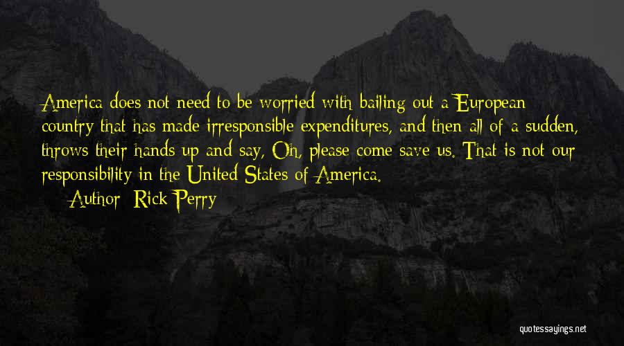 Out In The Country Quotes By Rick Perry