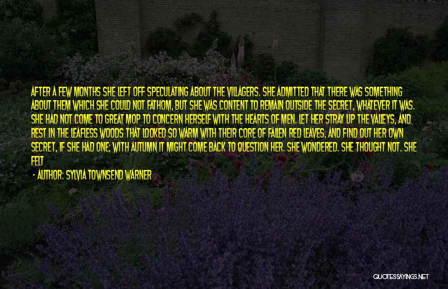Out In The Woods Quotes By Sylvia Townsend Warner