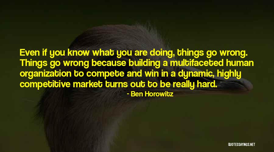 Out Market Quotes By Ben Horowitz Out Market Quotes By Ben Horowitz
