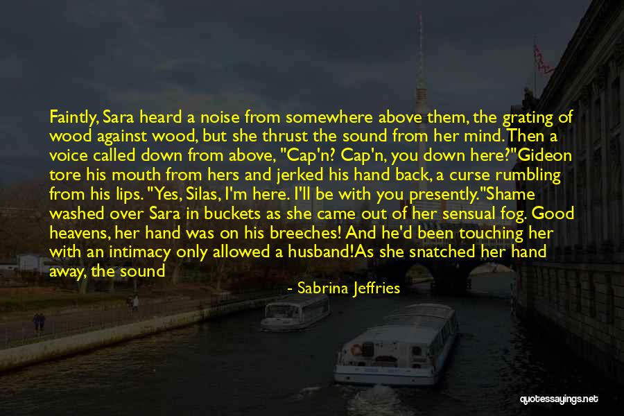 Out N About Quotes By Sabrina Jeffries Out N About Quotes By Sabrina Jeffries