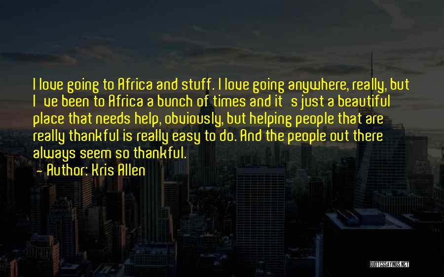 Out Of Africa Love Quotes By Kris Allen