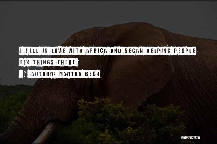 Out Of Africa Love Quotes By Martha Beck