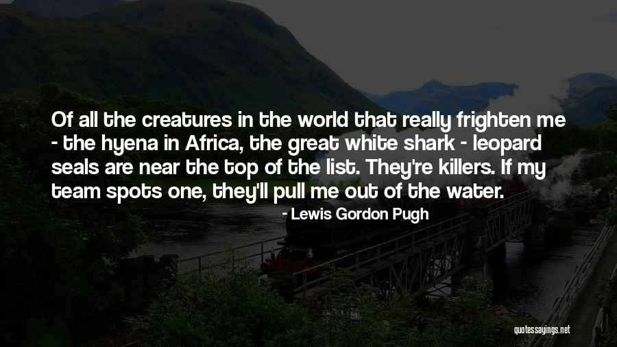 Out Of Africa Quotes By Lewis Gordon Pugh Out Of Africa Quotes By Lewis Gordon Pugh