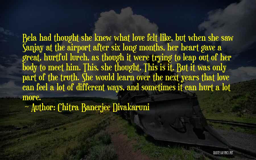 Out Of Body Experience Quotes By Chitra Banerjee Divakaruni