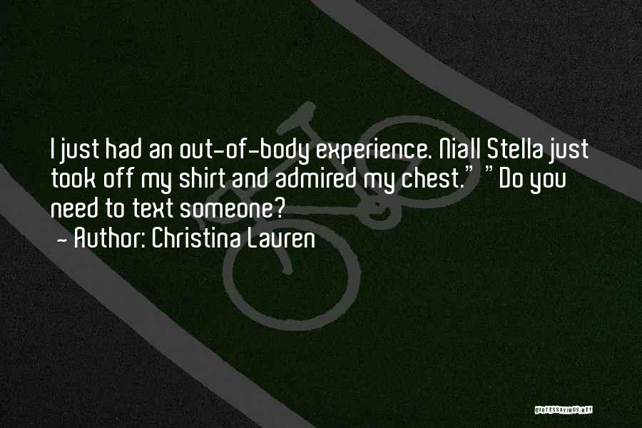 Out Of Body Experience Quotes By Christina Lauren