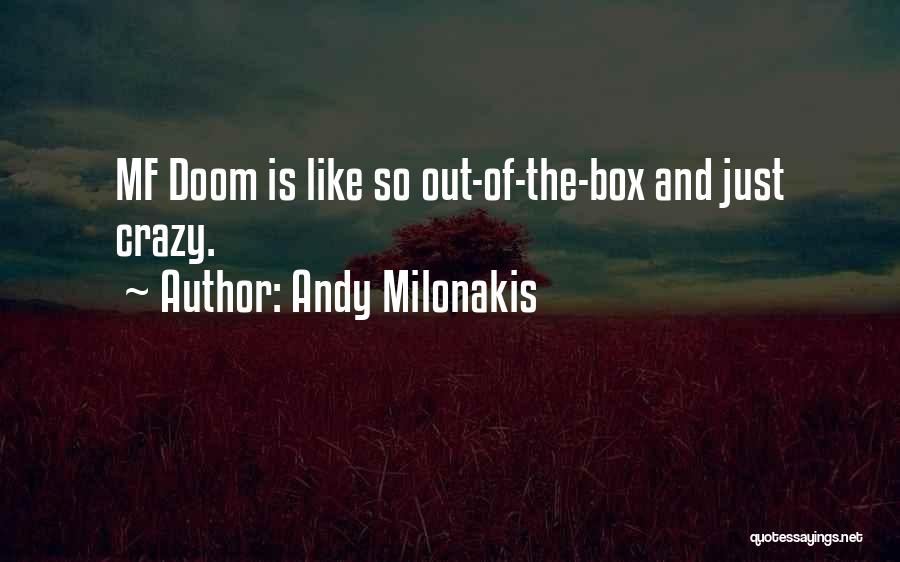Out Of Box Quotes By Andy Milonakis