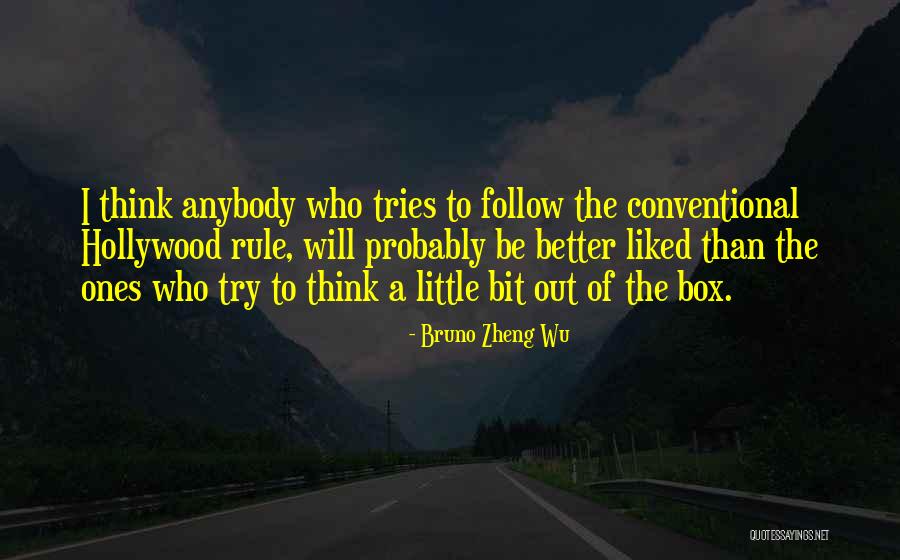 Out Of Box Quotes By Bruno Zheng Wu