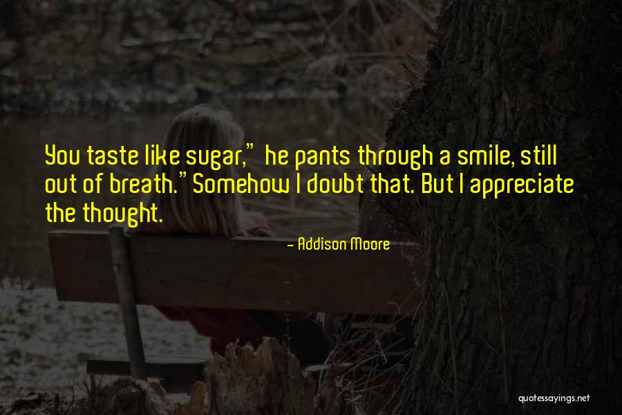 Out Of Breath Quotes By Addison Moore Out Of Breath Quotes By Addison Moore