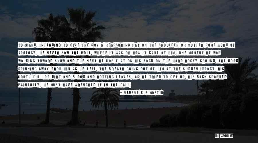 Out Of Breath Quotes By George R R Martin Out Of Breath Quotes By George R R Martin