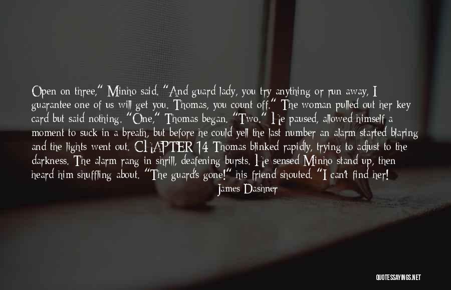 Out Of Breath Quotes By James Dashner Out Of Breath Quotes By James Dashner