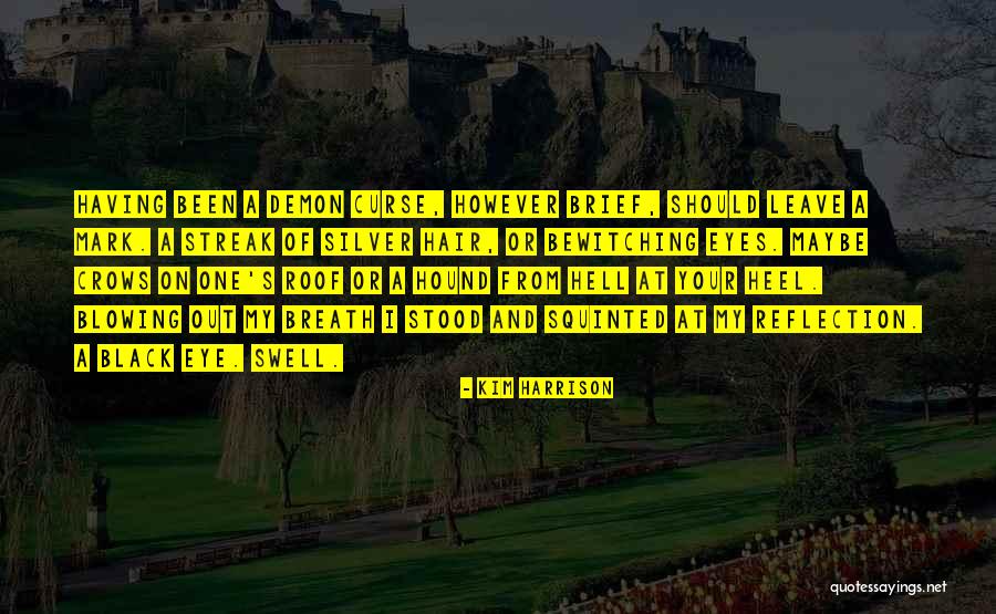 Out Of Breath Quotes By Kim Harrison Out Of Breath Quotes By Kim Harrison