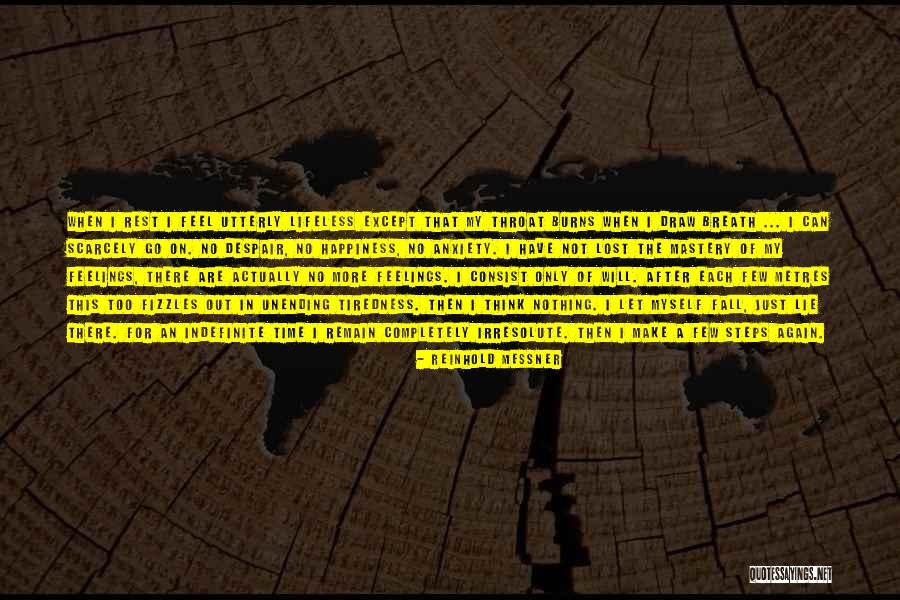 Out Of Breath Quotes By Reinhold Messner Out Of Breath Quotes By Reinhold Messner