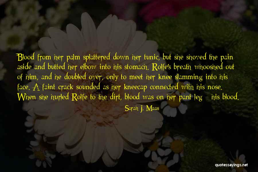 Out Of Breath Quotes By Sarah J. Maas Out Of Breath Quotes By Sarah J. Maas
