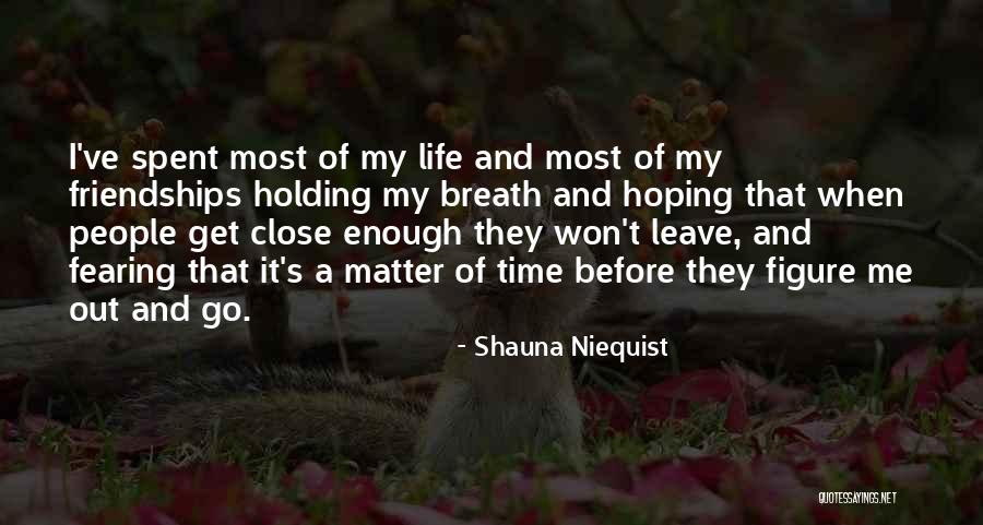 Out Of Breath Quotes By Shauna Niequist Out Of Breath Quotes By Shauna Niequist