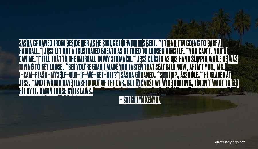 Out Of Breath Quotes By Sherrilyn Kenyon Out Of Breath Quotes By Sherrilyn Kenyon