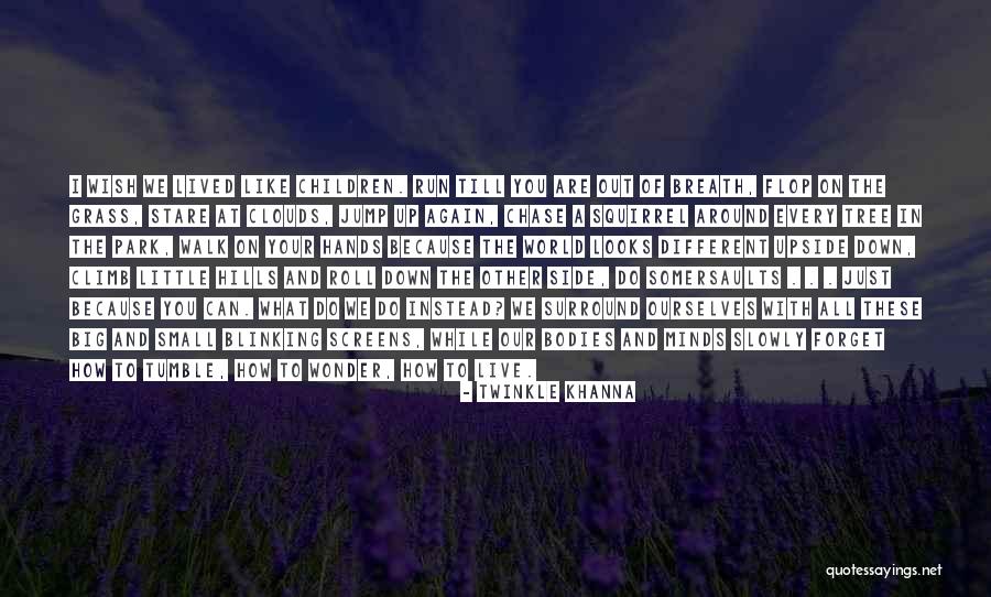 Out Of Breath Quotes By Twinkle Khanna Out Of Breath Quotes By Twinkle Khanna