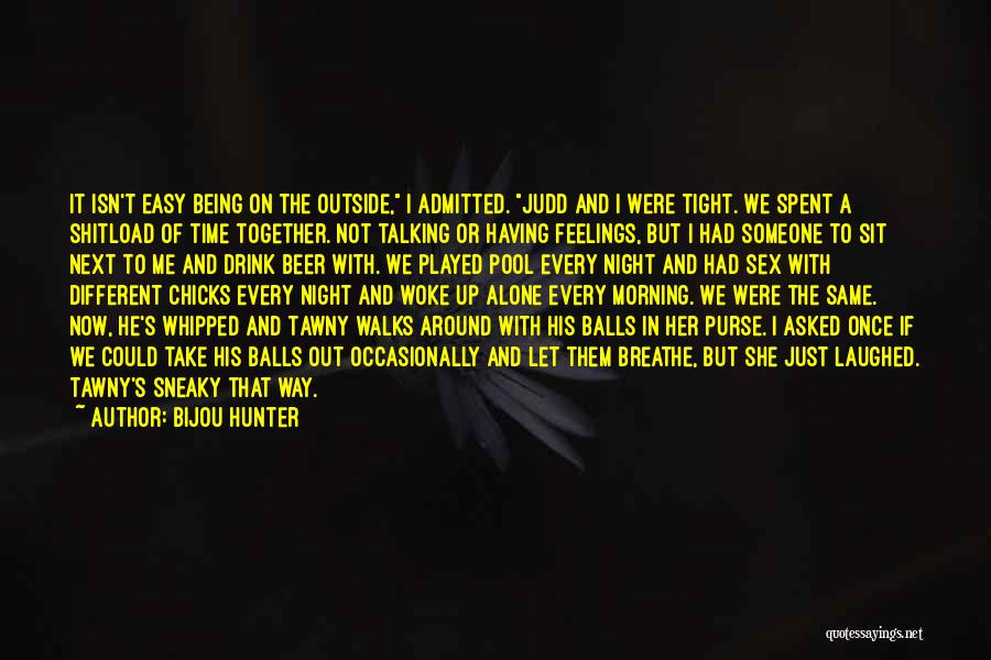 Out Of Breathe Quotes By Bijou Hunter