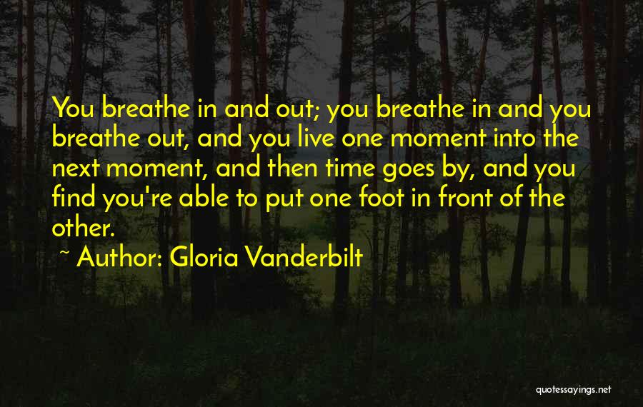 Out Of Breathe Quotes By Gloria Vanderbilt