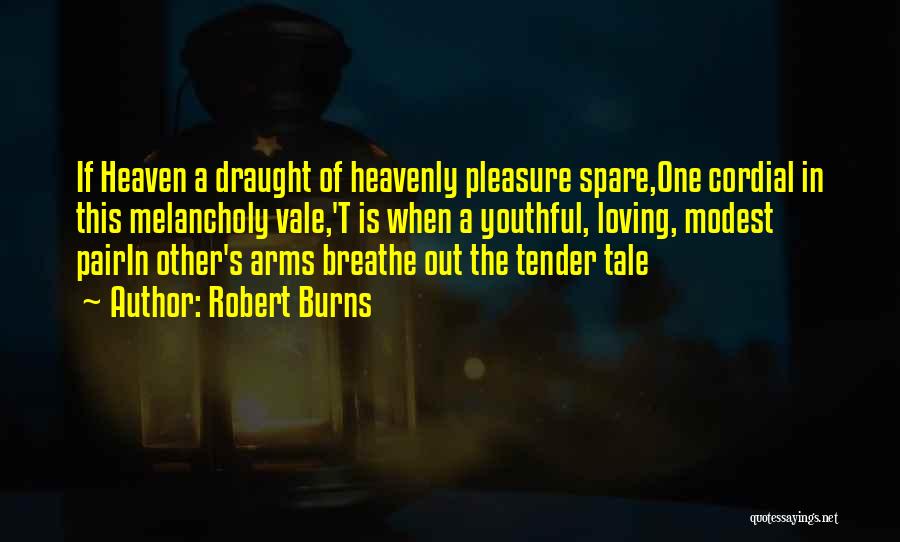 Out Of Breathe Quotes By Robert Burns