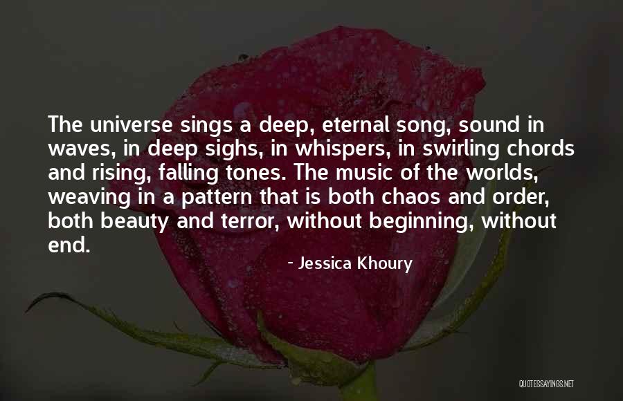 Out Of Chaos Comes Order Quotes By Jessica Khoury