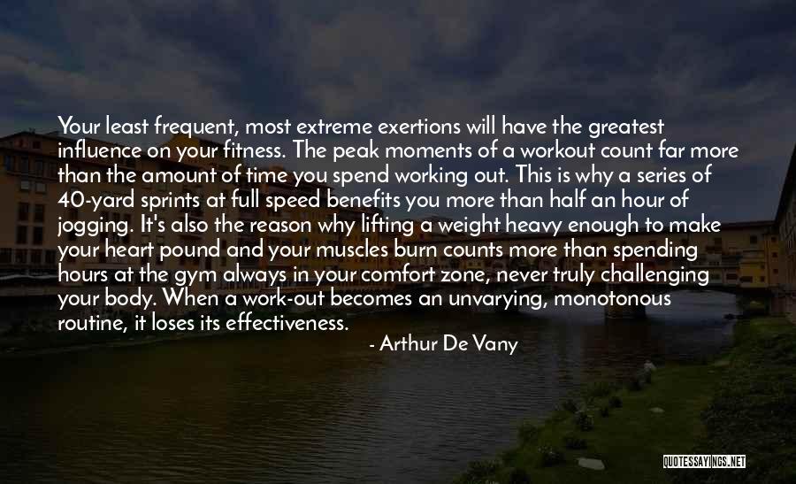 Out Of Comfort Zone Quotes By Arthur De Vany