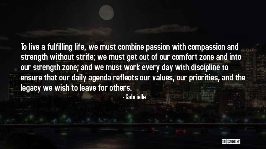 Out Of Comfort Zone Quotes By Gabrielle Out Of Comfort Zone Quotes By Gabrielle