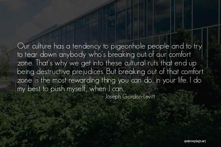 Out Of Comfort Zone Quotes By Joseph Gordon-Levitt Out Of Comfort Zone Quotes By Joseph Gordon-Levitt