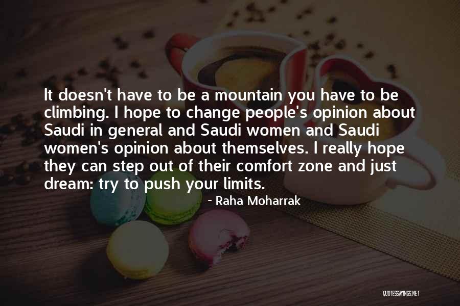 Out Of Comfort Zone Quotes By Raha Moharrak