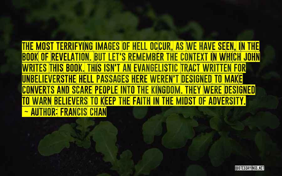 Out Of Context Book Quotes By Francis Chan
