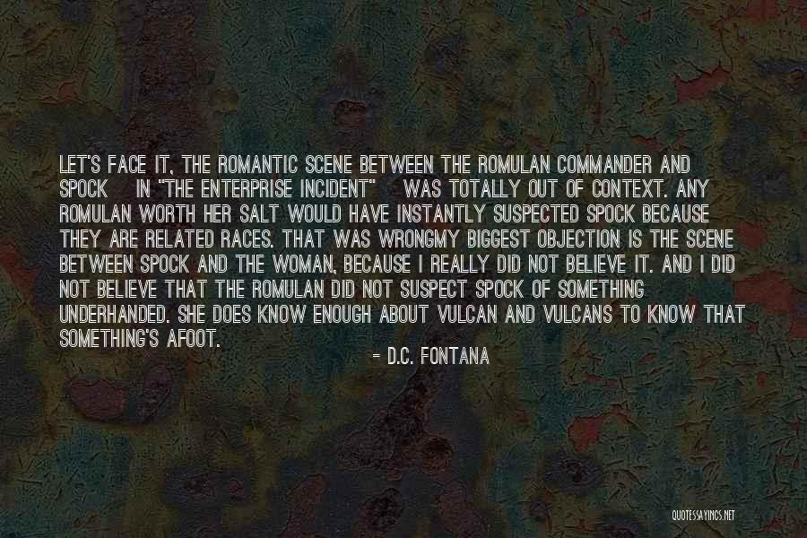 Out Of Context D&d Quotes By D.C. Fontana Out Of Context D&d Quotes By D.C. Fontana