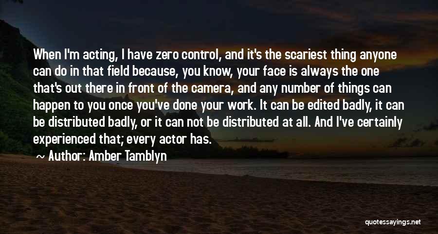 Out Of Control Quotes By Amber Tamblyn