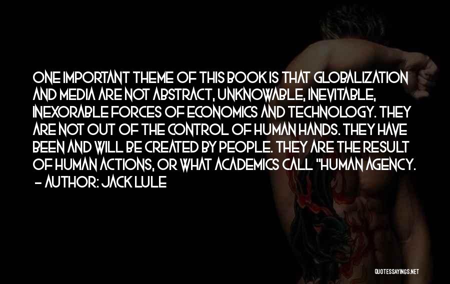 Out Of Control Quotes By Jack Lule