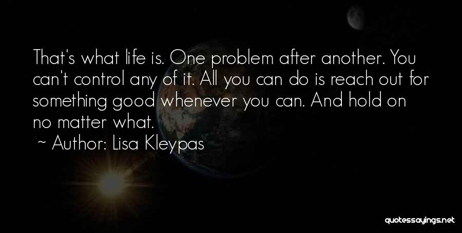 Out Of Control Quotes By Lisa Kleypas