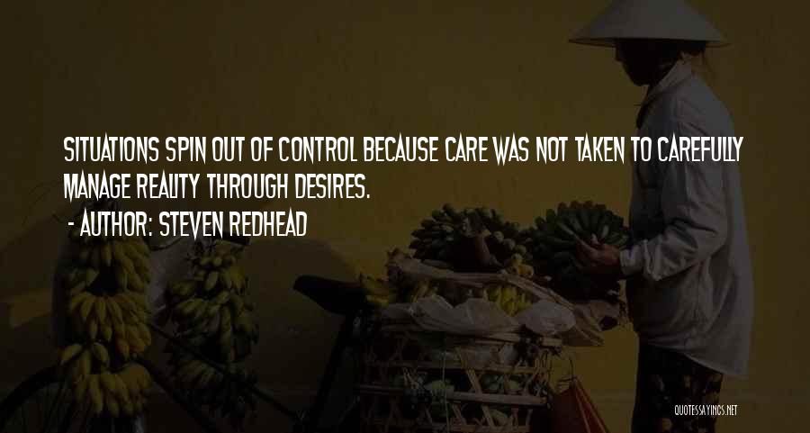 Out Of Control Quotes By Steven Redhead