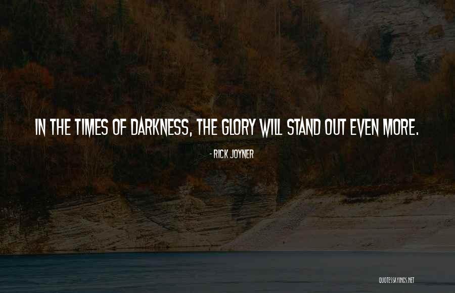 Out Of Darkness Quotes By Rick Joyner Out Of Darkness Quotes By Rick Joyner