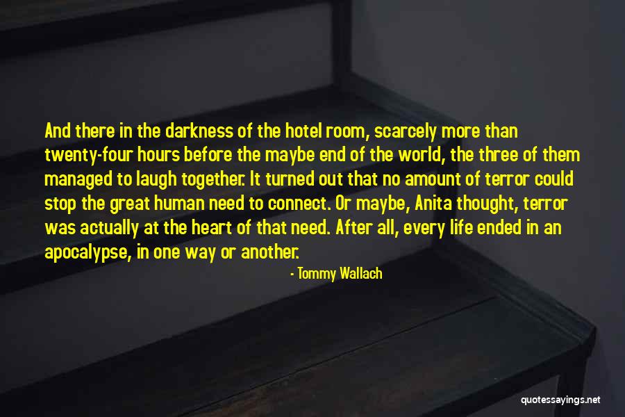 Out Of Darkness Quotes By Tommy Wallach