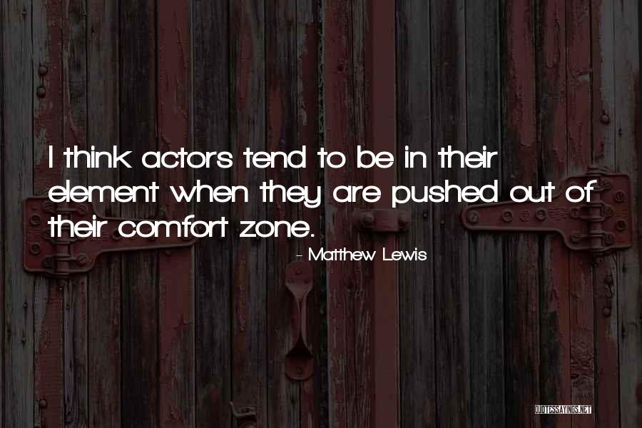 Out Of Element Quotes By Matthew Lewis Out Of Element Quotes By Matthew Lewis