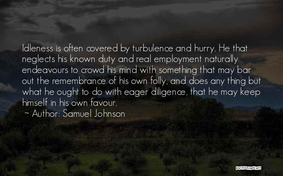 Out Of Favour Quotes By Samuel Johnson