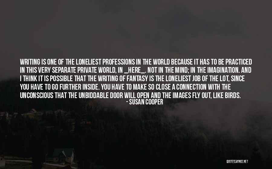 Out Of Imagination Quotes By Susan Cooper Out Of Imagination Quotes By Susan Cooper