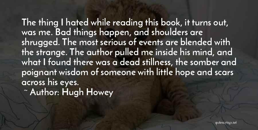 Out Of Mind Book Quotes By Hugh Howey